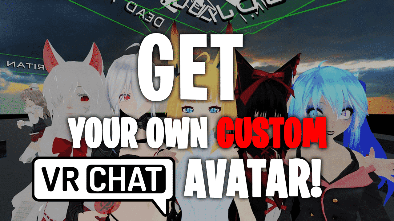 Best Places To Get VRChat Custom Avatar Commissions In 2020